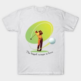 Golf’s Biggest Swinger T-Shirt